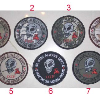 OIF Skeleton Round Embroidery Velcro Patch – WE WERE ALWAYS GENTLE U WERE THE ONE MESSING AROUND - Multicam